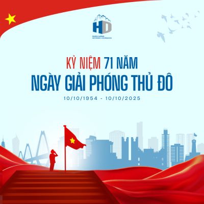 CHÀO MỪNG KỶ NIỆM 71 NĂM NGÀY GIẢI PHÓNG THỦ ĐÔ